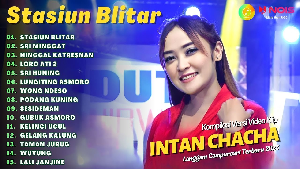 INTAN CHACHA - STASIUN BLITAR - SRI MINGGAT | KOMPILASI LANGGAM CAMPURSARI KOPLO TERBARU 2023