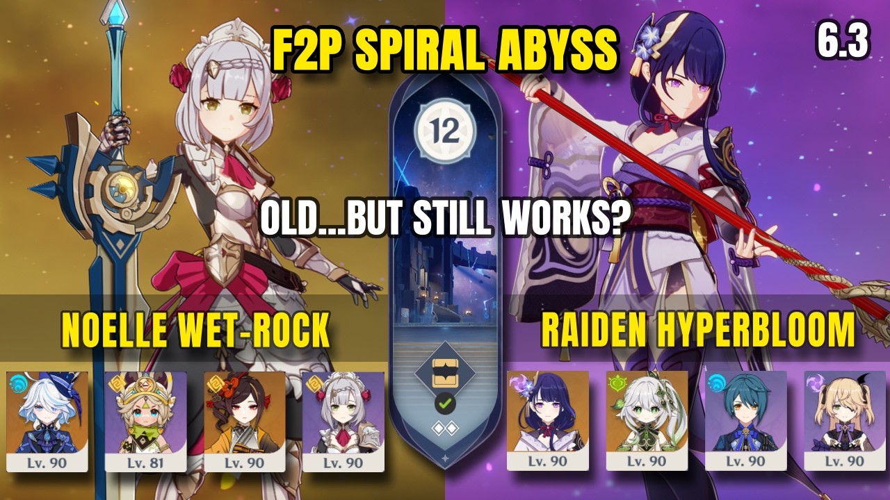 C6 Noelle Wet Rock & C0 Raiden Hyperbloom | F2P Spiral Abyss 6.3 Floor 12 |  Genshin Impact