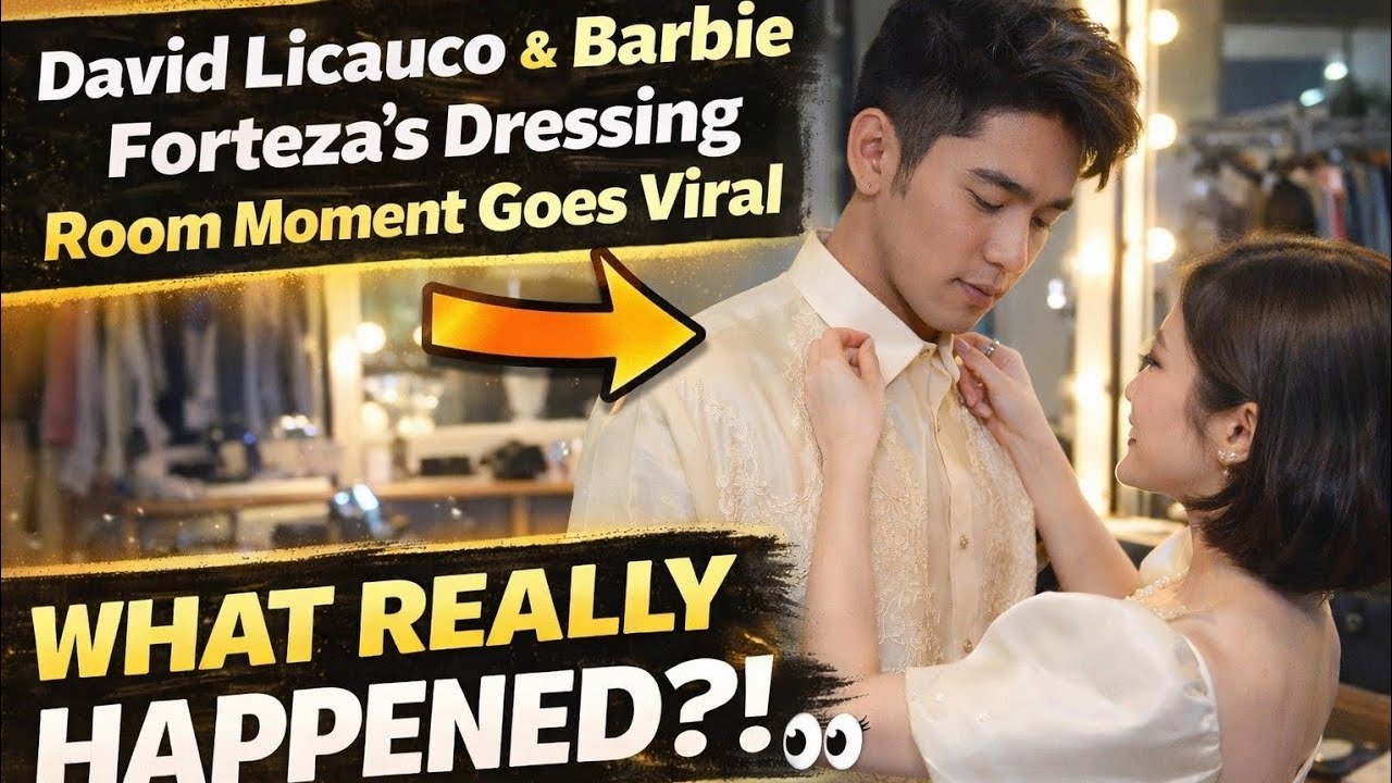 “David Licauco & Barbie Forteza’s Dressing Room Moment Goes Viral – What Really
