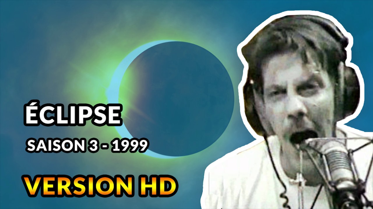 Éclipse - 1999 - Débats de Gérard de Suresnes HD