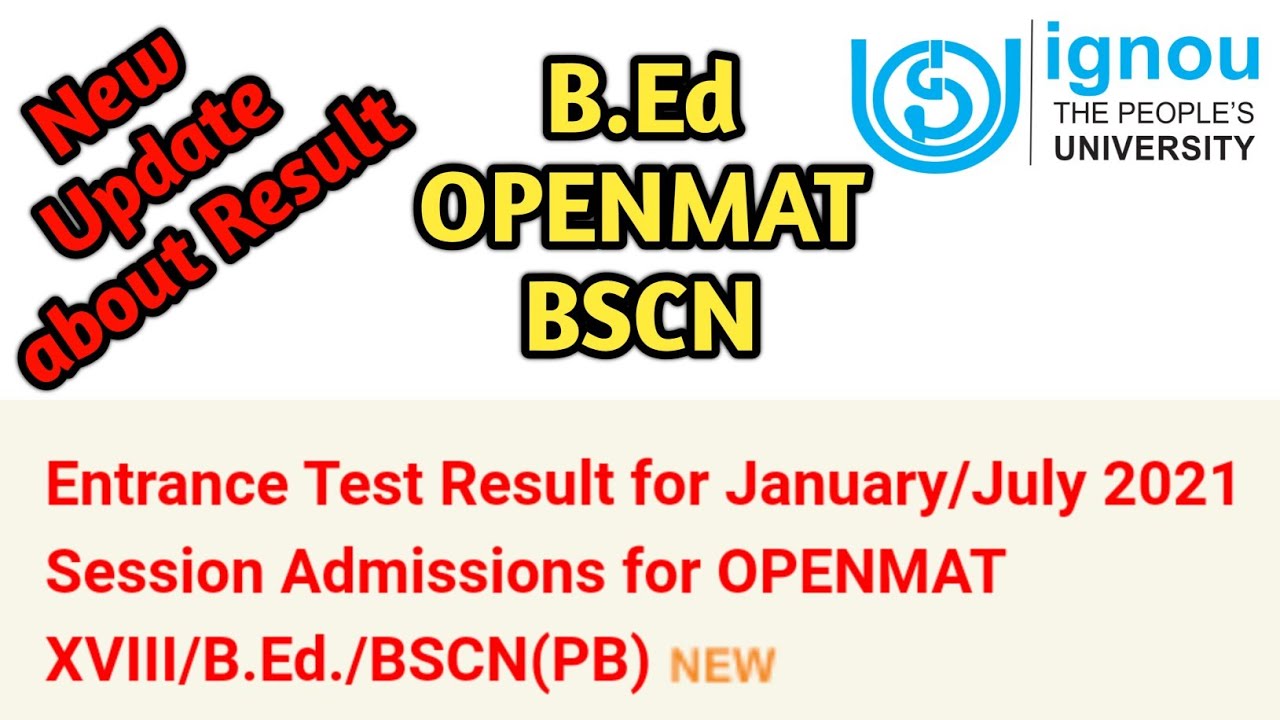 IGNOU New Update About Result | IGNOU BEd Result | IGNOU OPENMAT Result | IGNOU BSCN result