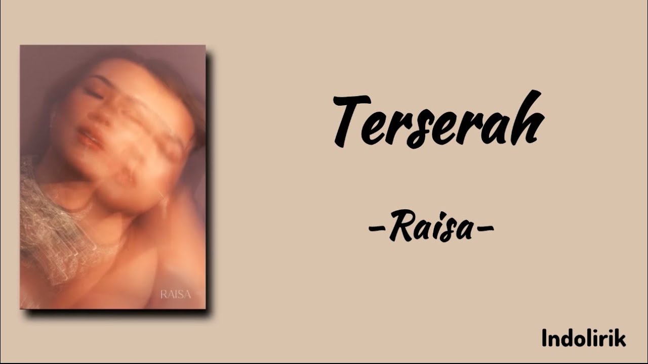 Raisa - Terserah | Lirik Lagu
