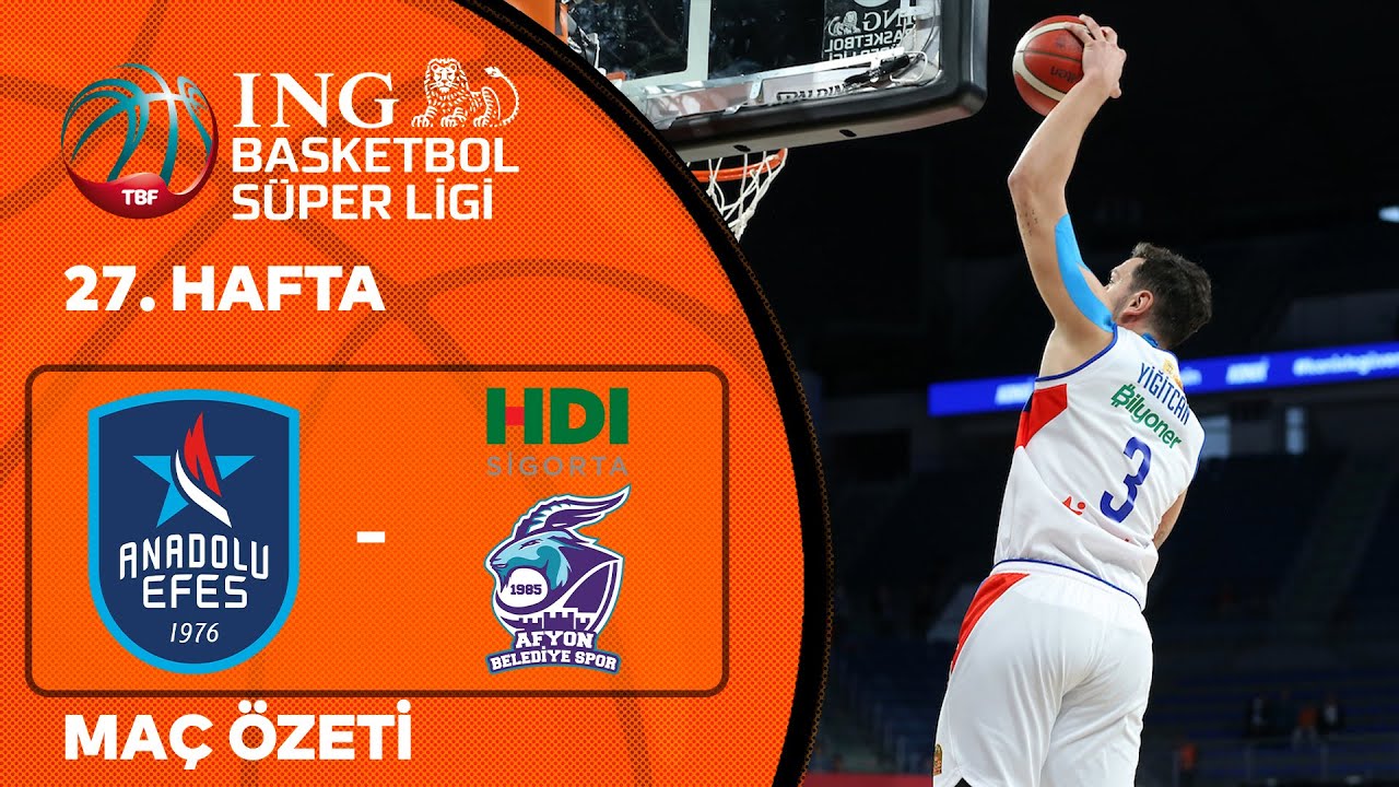 BSL 27. Hafta Özet | Anadolu Efes 90-68 HDI Sigorta Afyon Belediyesi