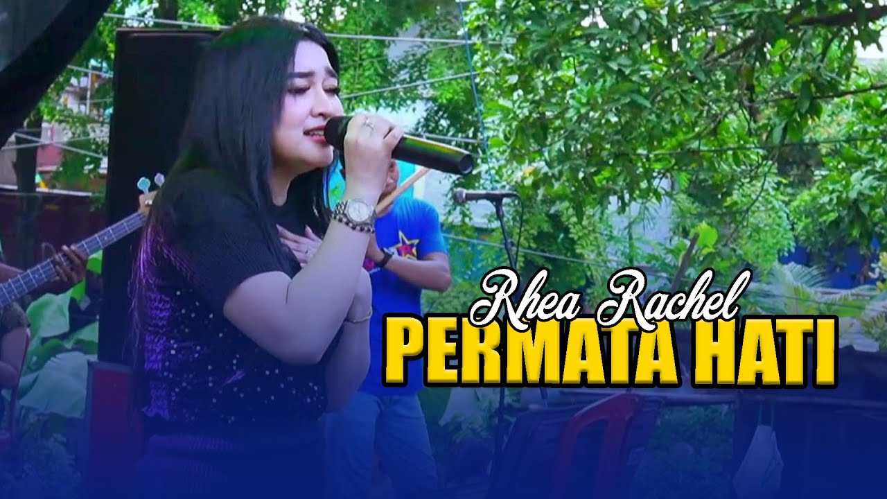 Permata Hati  - Rhea Rachel   -  NEW BARATA -  Live Kp Sumur Klender Jaktim