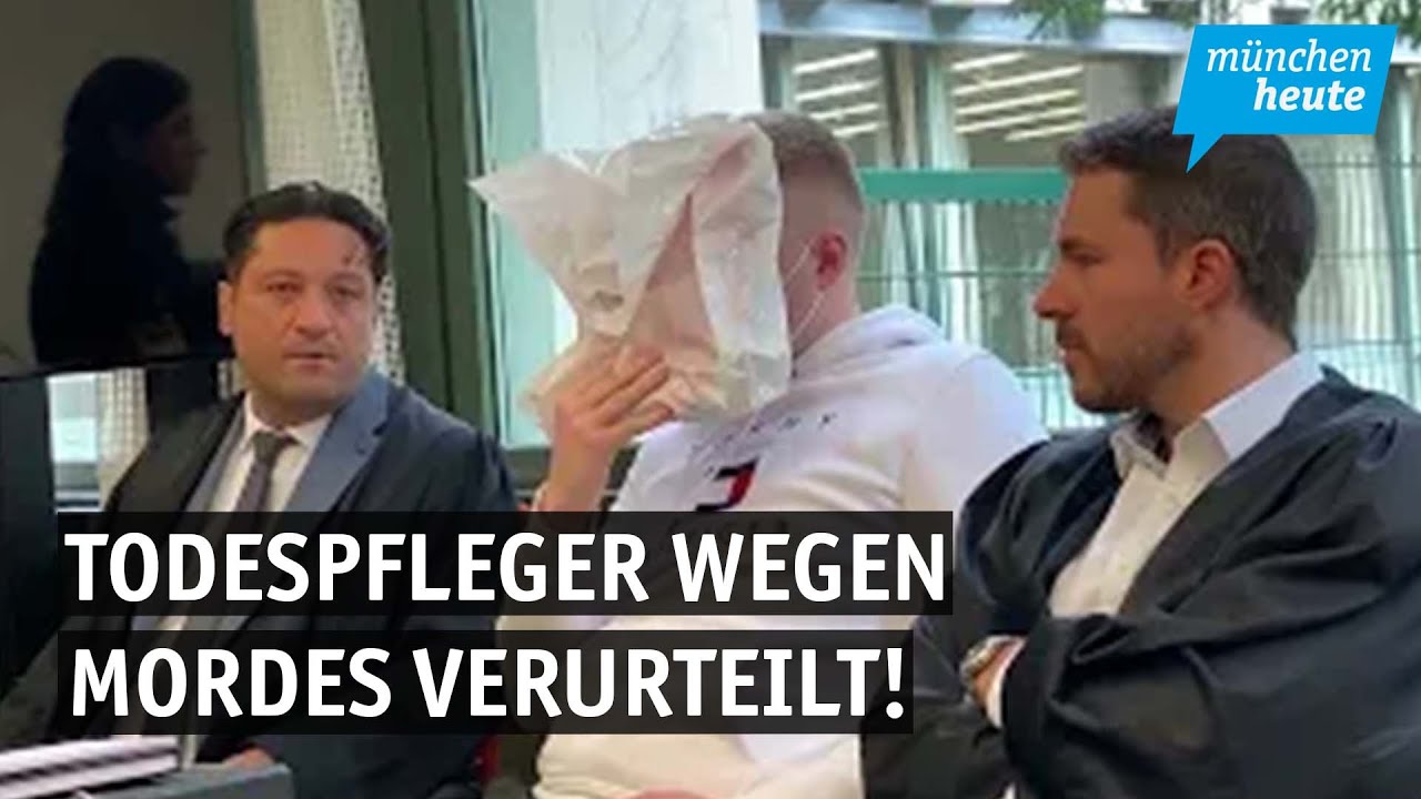 Lebenslänglich – Todespfleger vom Klinikum Rechts der Isar wegen Mordes verurteilt!