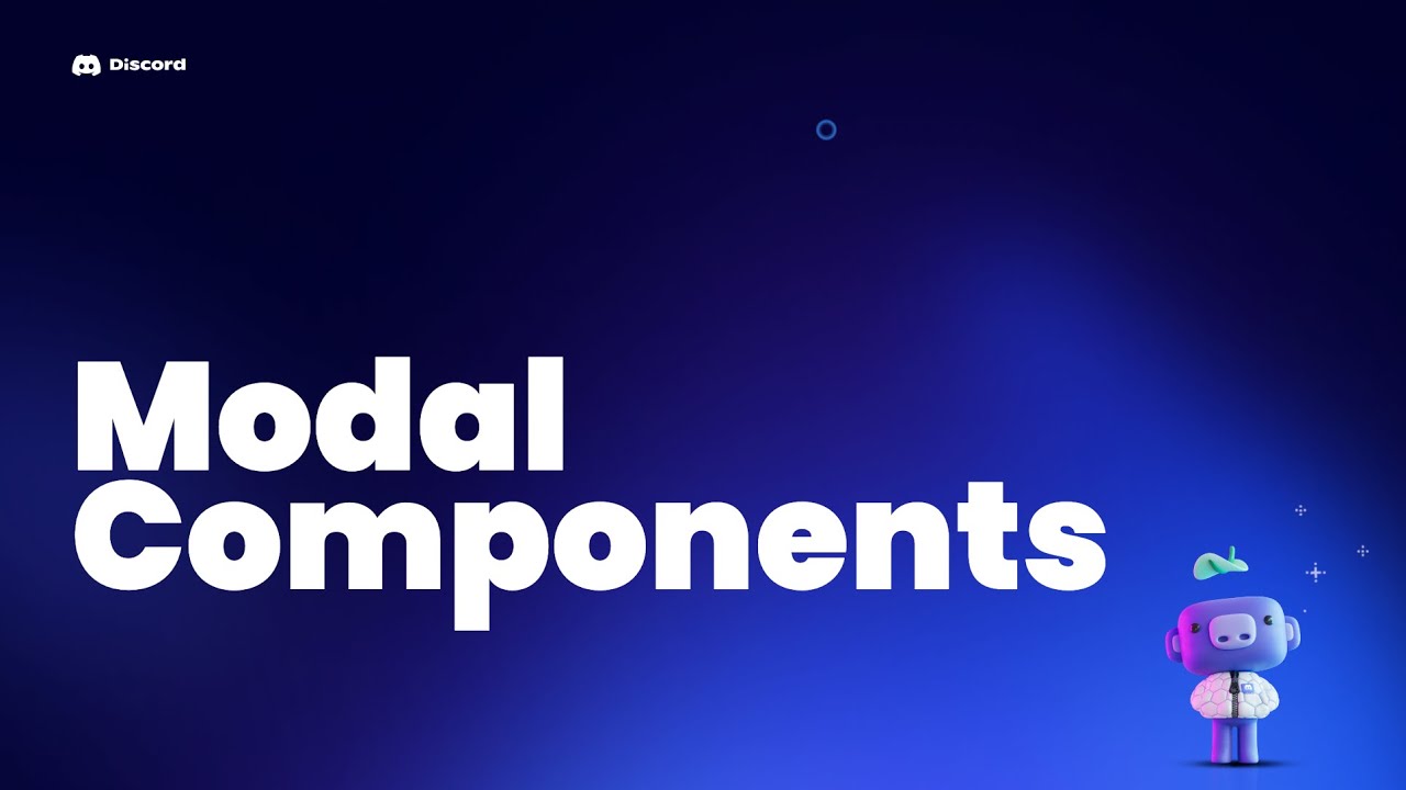 Discord Modal Components: Introducing Pop-up Forms for Your Bots!