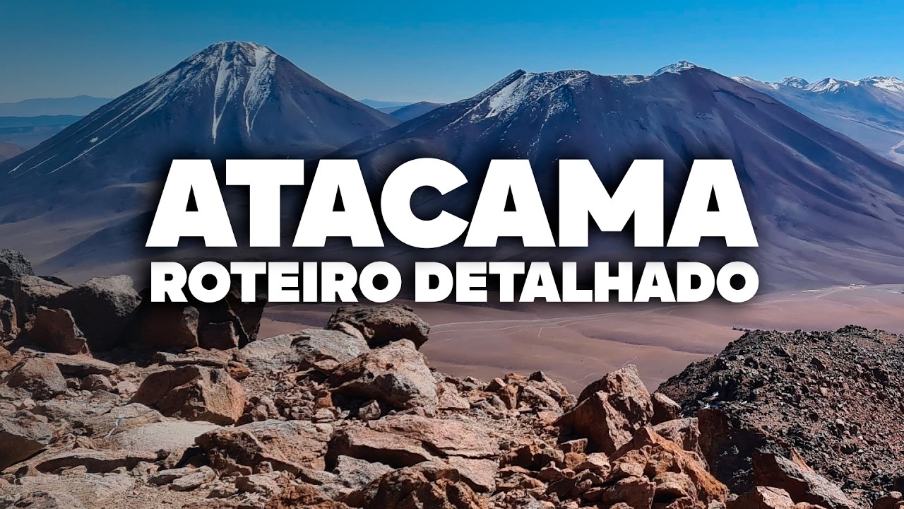 O Roteiro Mais COMPLETO de ATACAMA! Com pre&ccedil;os e dia a dia detalhado.