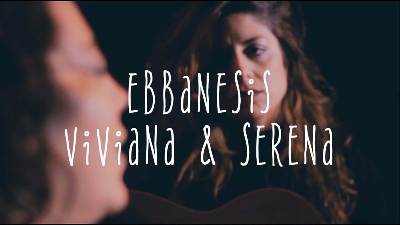 VIVIANA & SERENA  (Ebbanesis) • Rundinella • CAMÉRA MUSIQUE