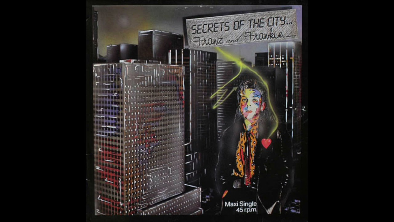 Franz And Frankie - Secrets Of The City (1986)