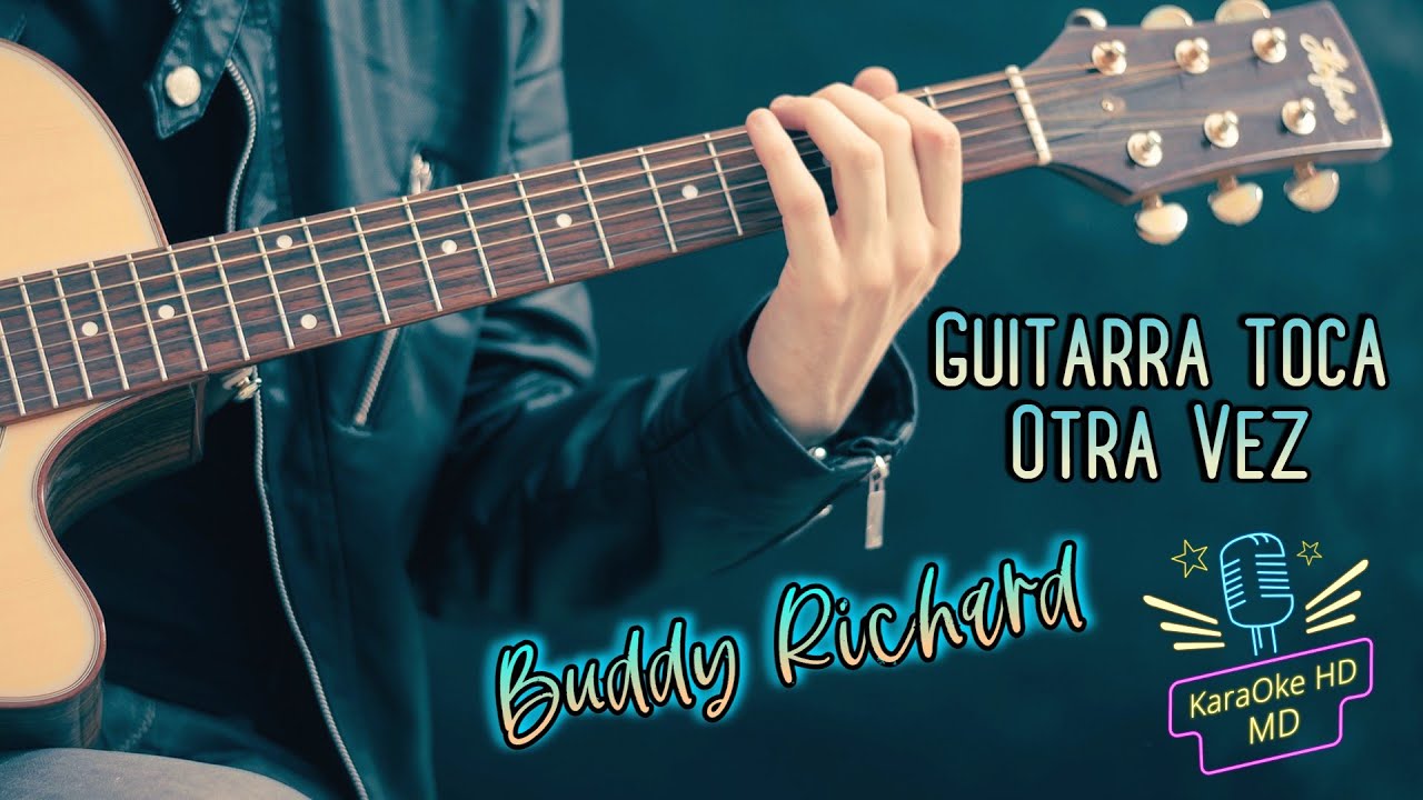 GUITARRA TOCA OTRA VEZ - BUDDY RICHARD (KaraOke HD)