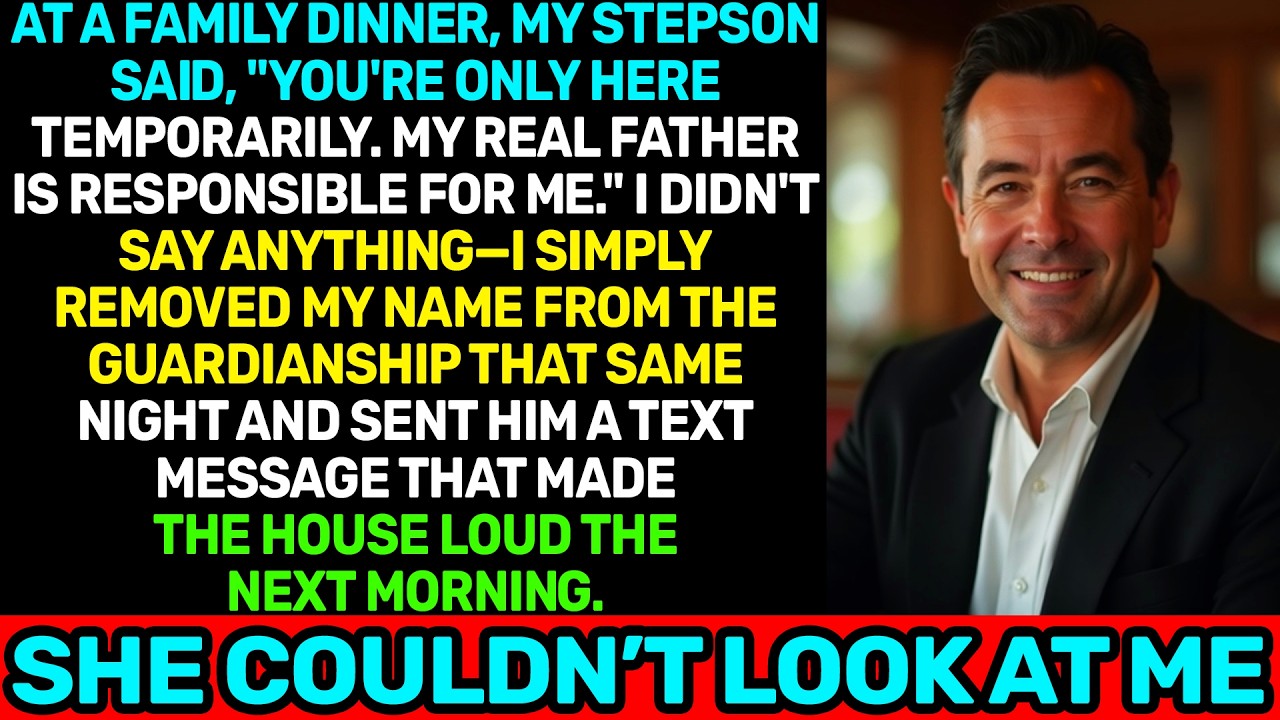 At a Family Dinner, My Stepson Said “You’re Just Temporary.” That Night I Removed My Guardianship