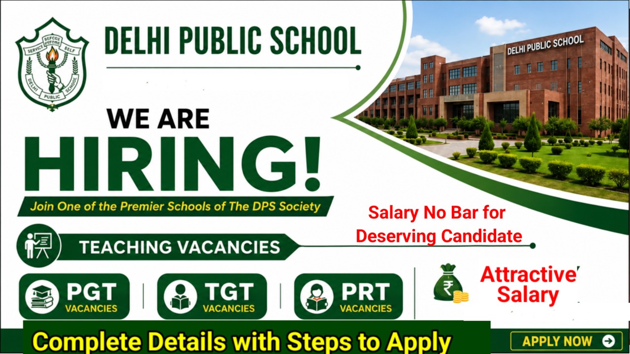 DPS Teacher Vacancy 2026 | PRT TGT PGT Recruitment #dpsvacancy #delhipublicschool #pgtjob #tgtjobs