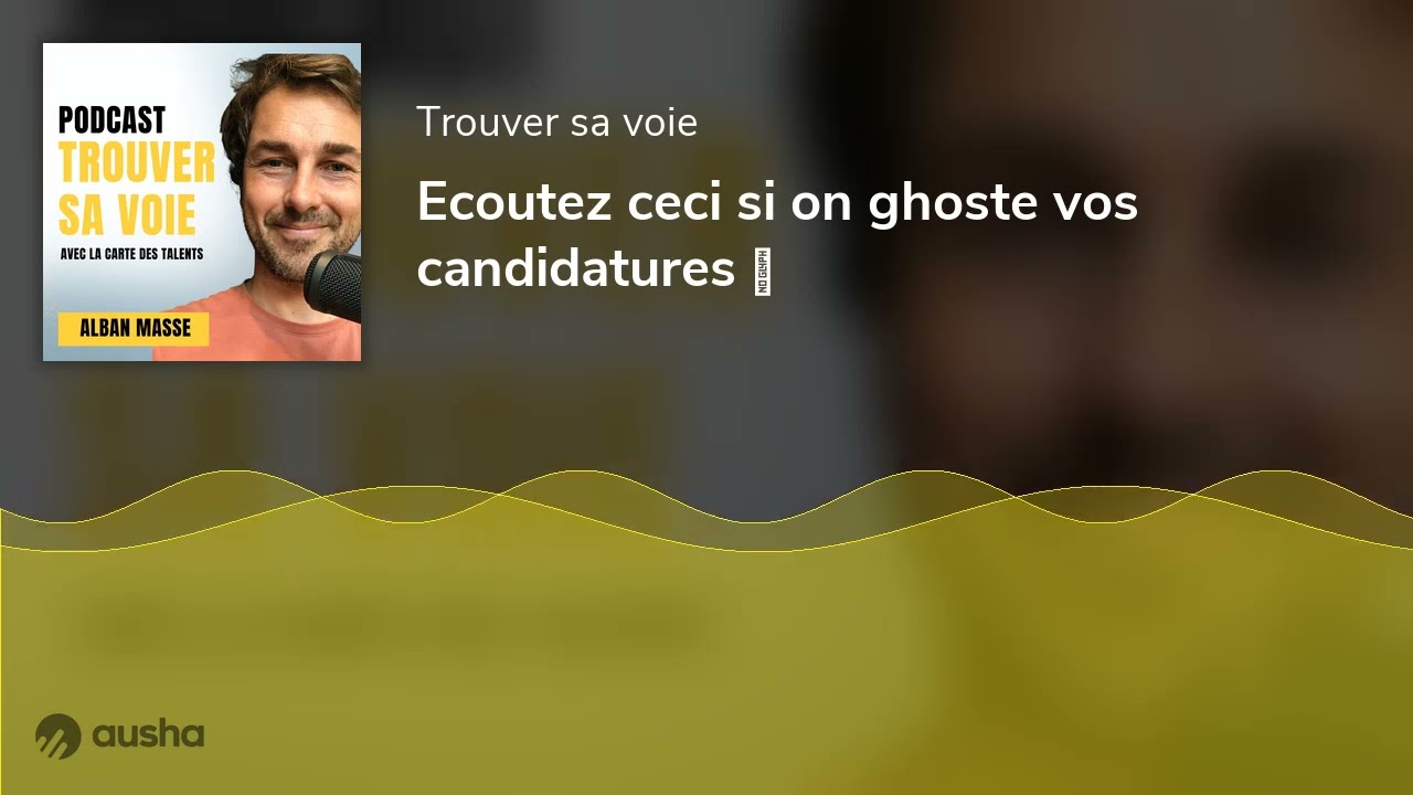 Ecoutez ceci si on ghoste vos candidatures 👻