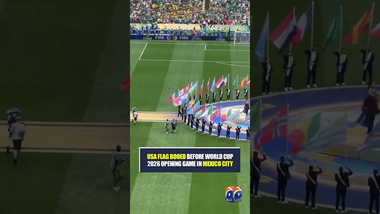 USA Flag Booed Before World Cup 2026 Opening Game In Mexico City | Geo News English