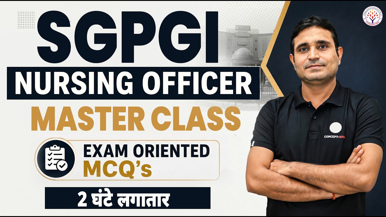 SGPGI Nursing Officer 2026 Master Class | Most Expected MCQ | SGPGI Lucknow Staff Nurse | Rajesh Sir