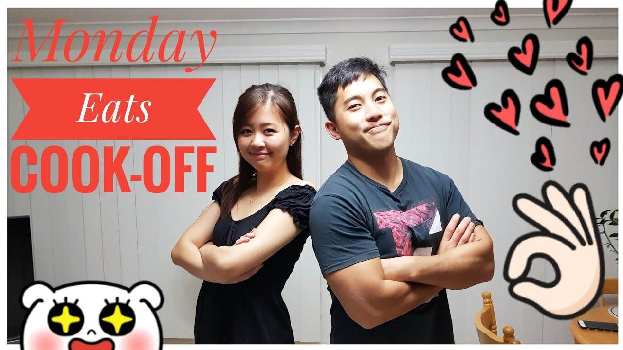 Monday Eats 6: Ray and Jess Cook-off