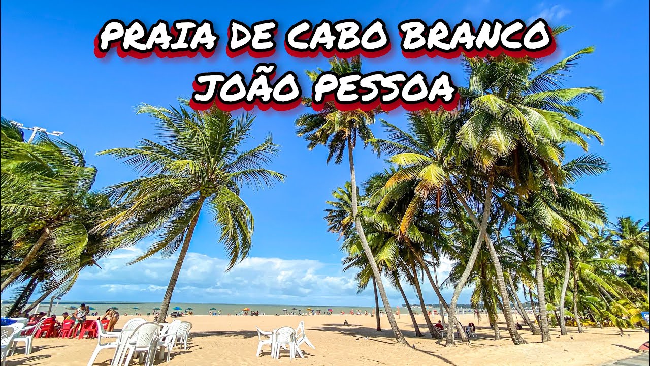 PRAIA DE CABO BRANCO, UMA DAS MAIS FAMOSAS DE JOÃO PESSOA