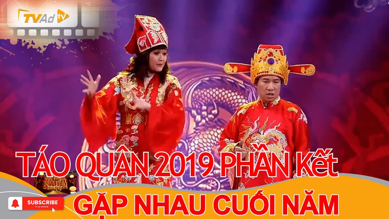 TÁO QUÂN GẶP NHAU CUỐI NĂM 2019 Phần Kết | Chương trình Táo quân HAY NHẤT