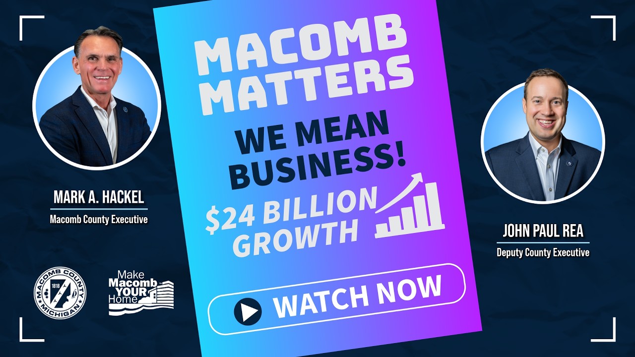Macomb Matters: Executive Update - Macomb Business, Ep4