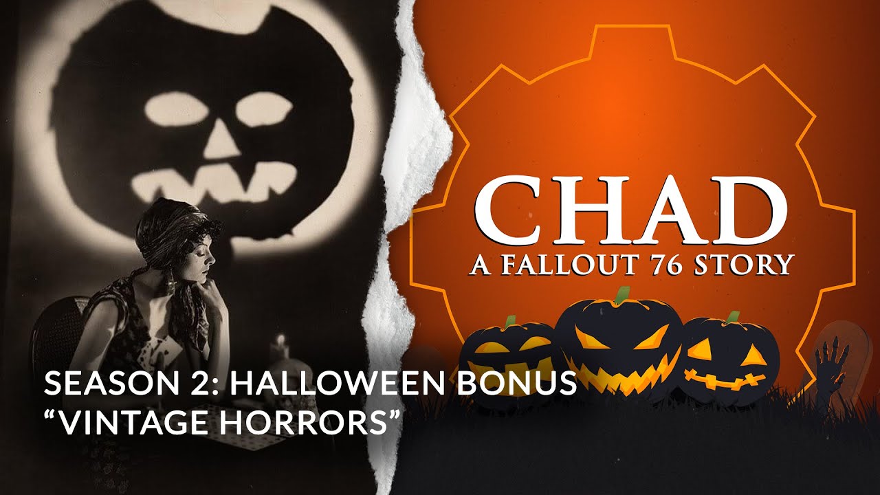 CHAD: A Fallout 76 Story ~ BONUS: Halloween Vintage Horror OTR