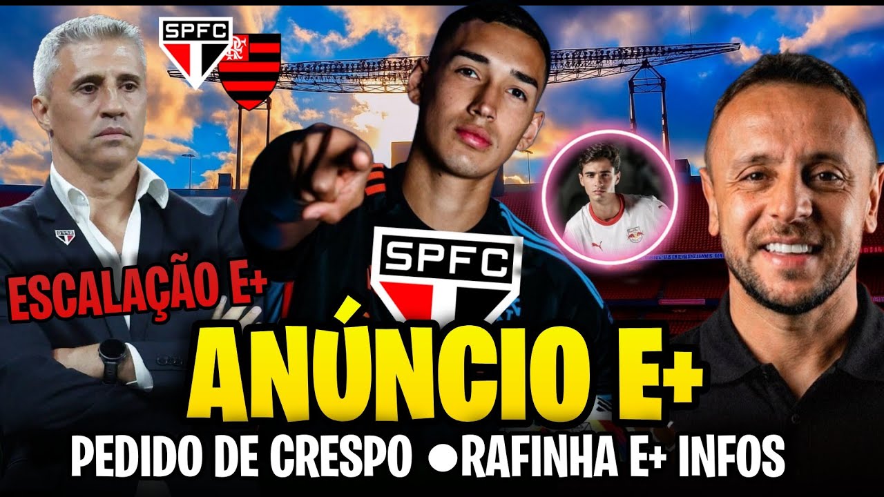 ATUALIZADO! SPFC ANUNCIA NOVO ACERTO! VENDA É OFICIALIZADA | RAFINHA; ALISSON; JULIAN FERNANDEZ E+