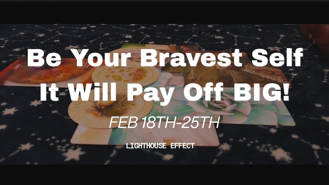 No Amount Of Fear Can Stop What IS For You ✨ Feb 18th-25th Reading