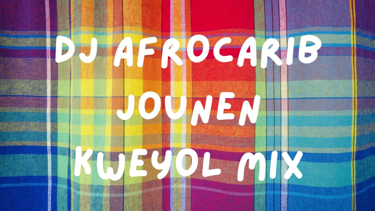 DJ AFROCARIB JOUNEN KWEYOL MIX (CREOLE 2025)