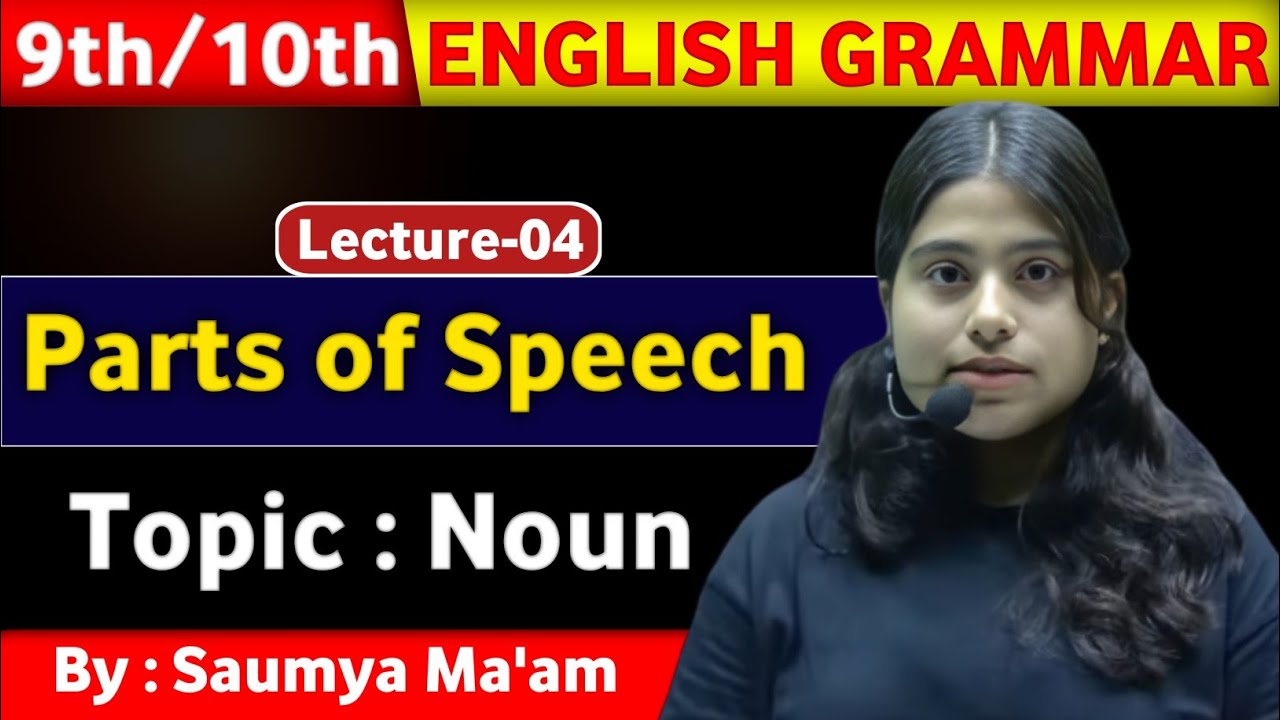 9th/10th : English Grammar || L-04 : Parts of Speech and WH words || English spoken Series || #vi_p