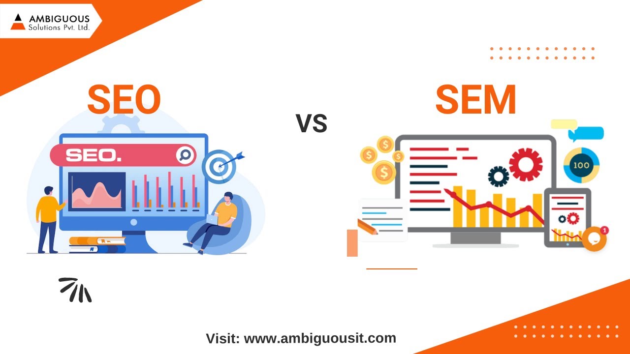 SEO vs SEM: What's the Difference Between SEO and SEM?