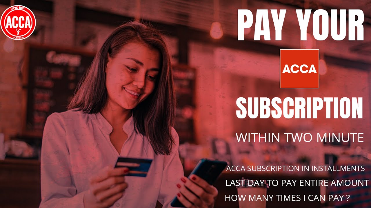 How to pay ACCC annual subscription fee || ACCA fee in installments || ACCA 2024