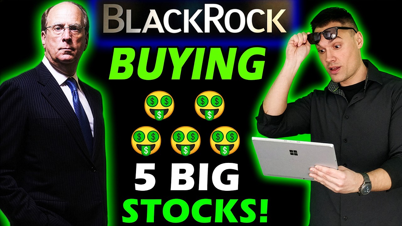 5 акций, которые BlackRock покупает прямо сейчас!
