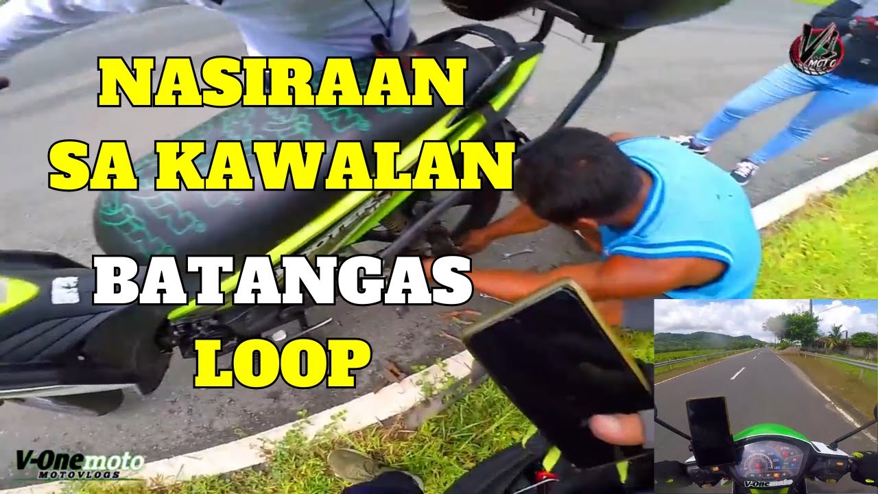 Nasiraan Sa Kawalan Batangas Loop - V-OneMoto