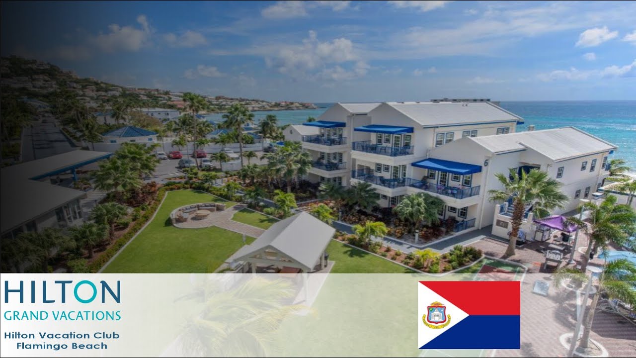 HILTON VACATION CLUB FLAMINGO BEACH   I    SINT MAARTEN VACTION