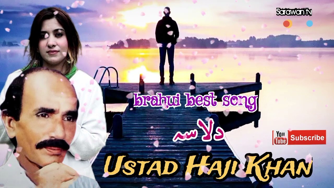 Ustad Haji Khan, Best Brahui Song,,Dillasa,,by Sarawan tv Balochistan