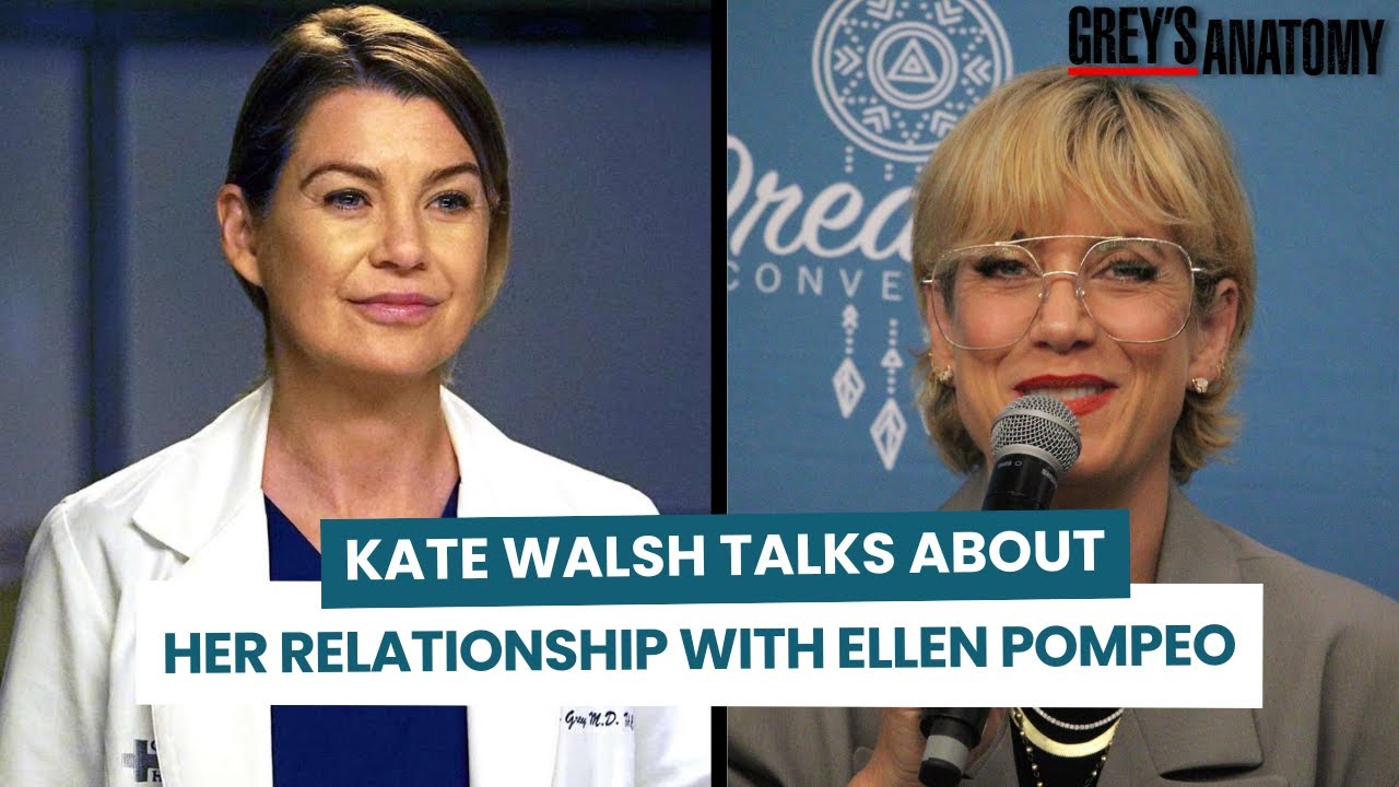 Kate Walsh talks about her relationship with Ellen Pompeo & KaDee Strickland about her hardest scene