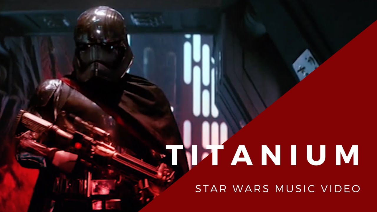 Titanium - David Guetta x Star Wars