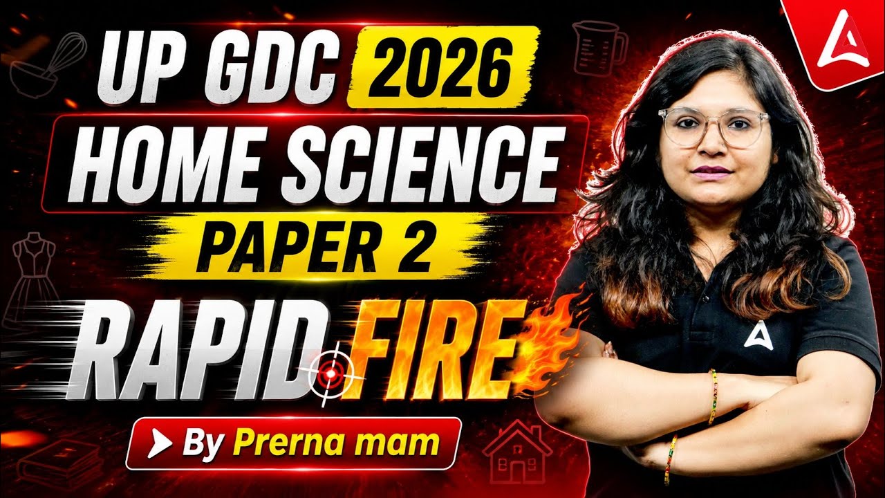 UP GDC Home Science | UP GDC Home Science Rapid Fire Questions By Prerna Mam