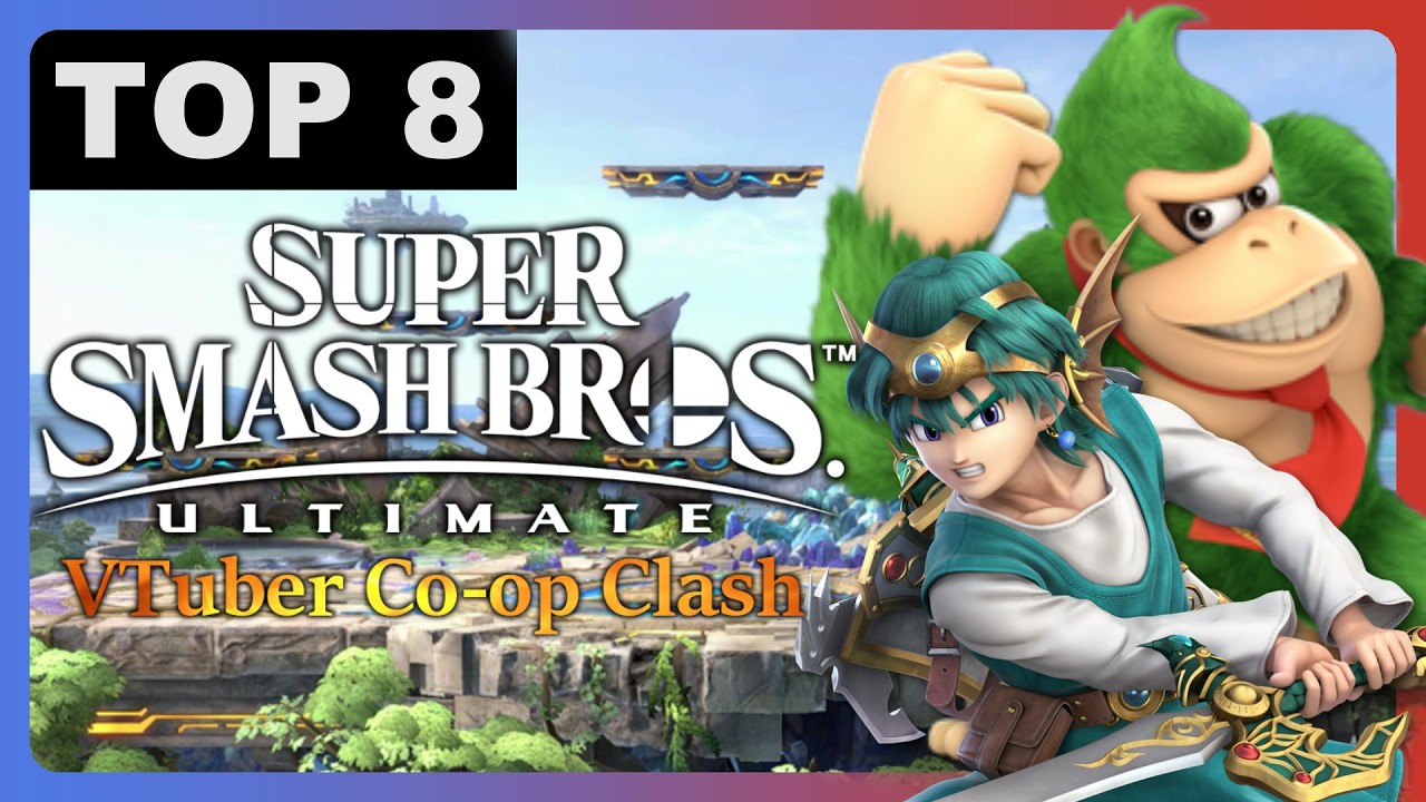 VTuber Co-op Clash #1 TOP 8 | Smash Ultimate Doubles Tournament