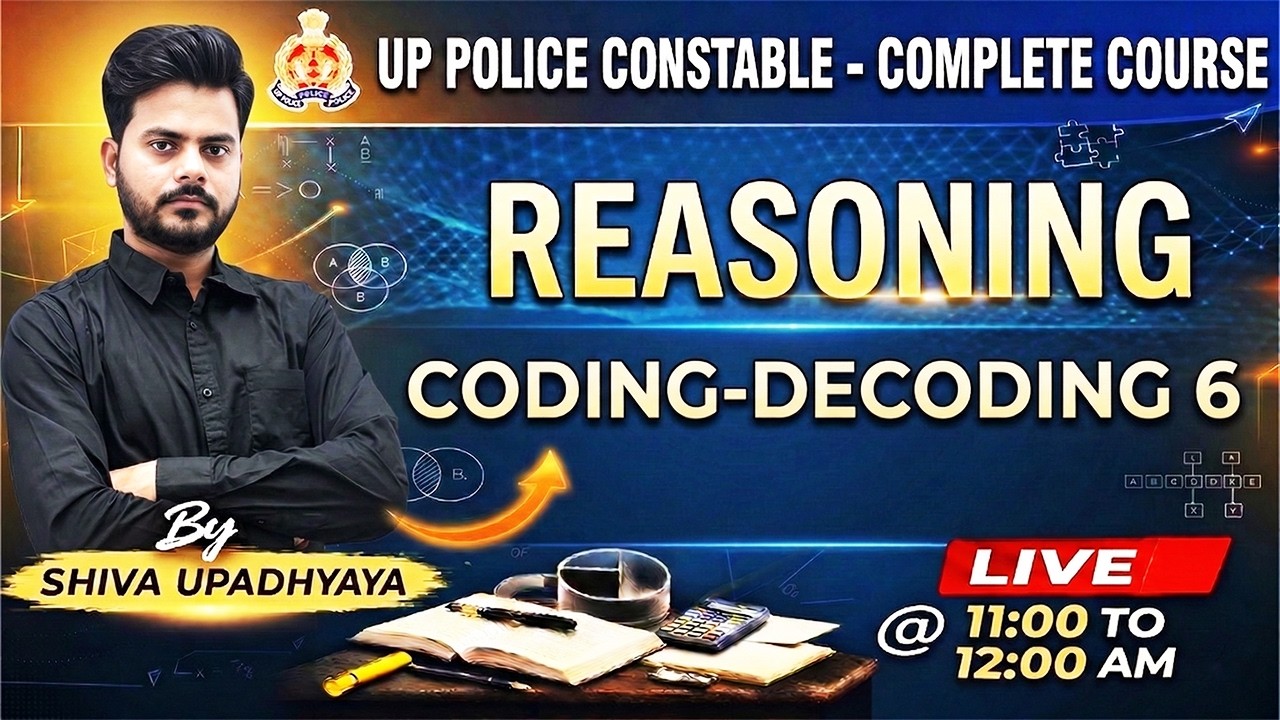 UP Police Selection Series: Coding-Decoding के सबसे कठिन सवाल 2 सेकंड में! (Part 6)