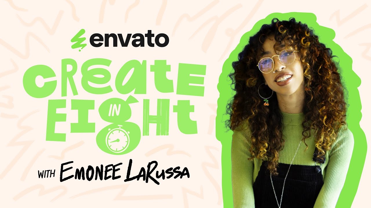 Создайте в Eight: Envato x Emonee LaRussa