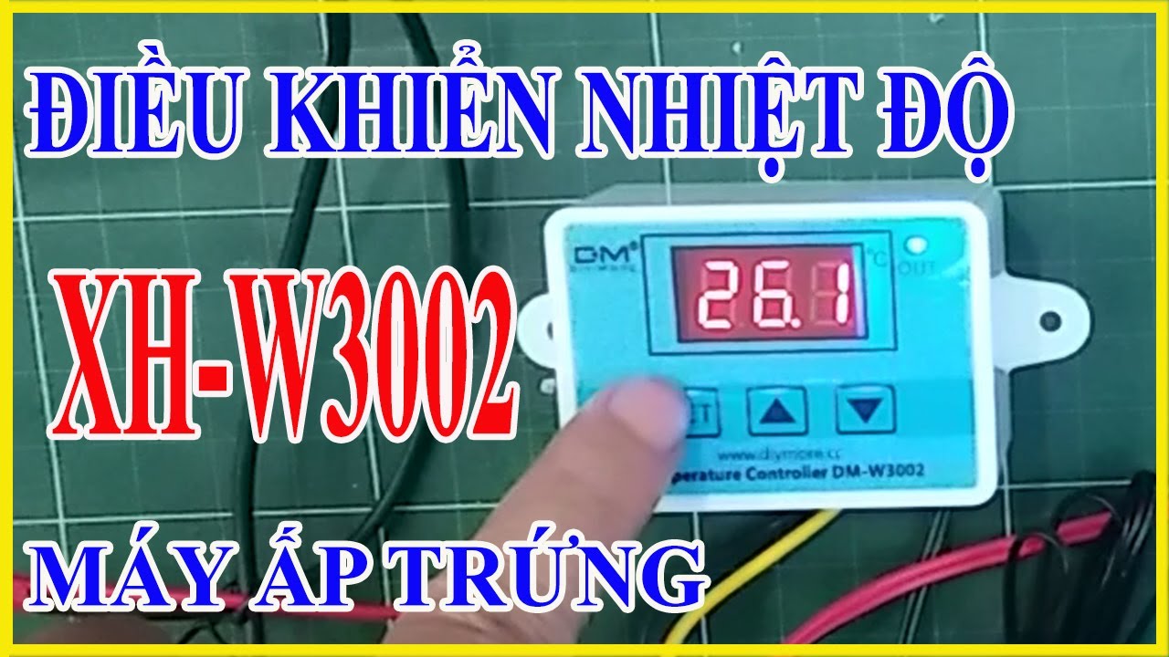 Bộ Điều Khiển Nhiệt Độ XH-W3002 Máy Ấp Trứng | Điện Nước 365