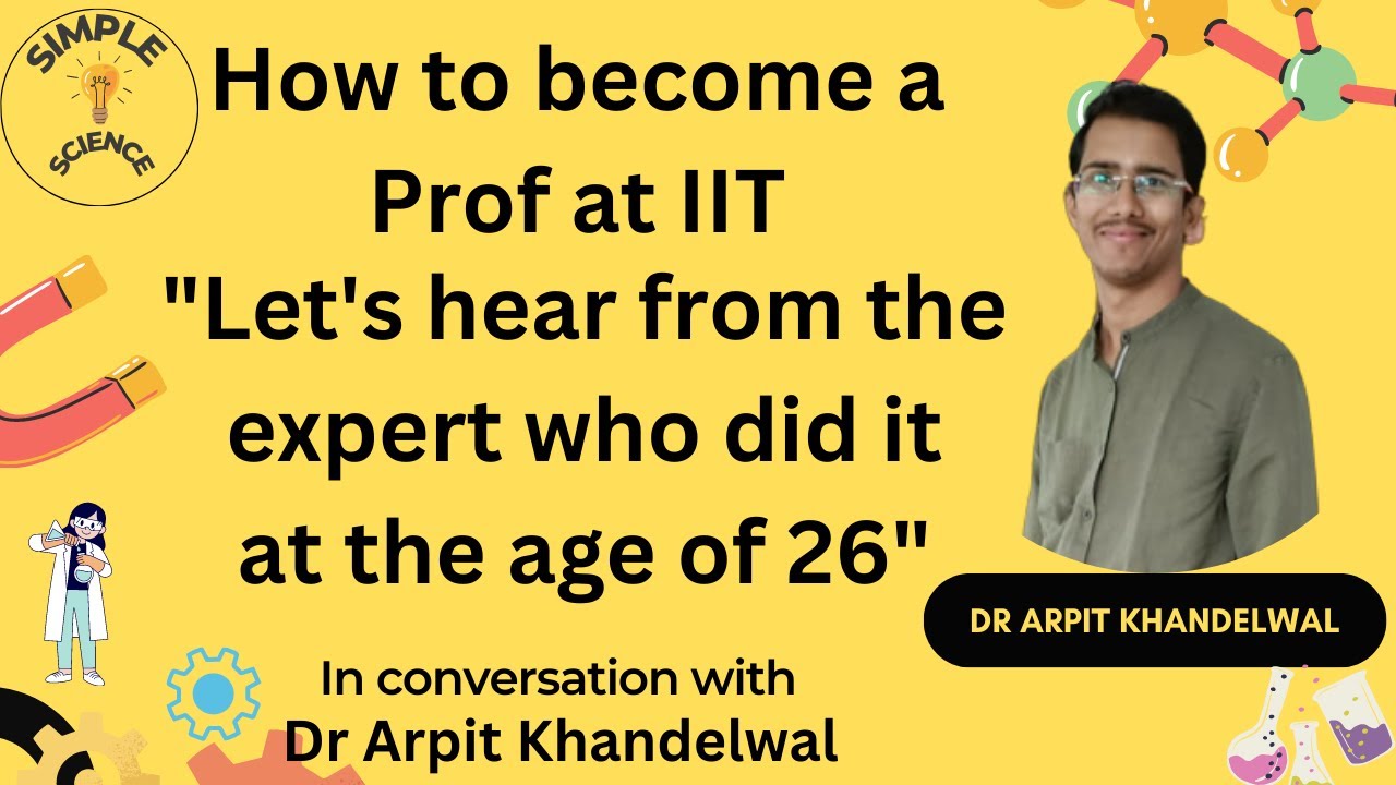 How to become Professor at IIT? Listen to the Professor from IIT