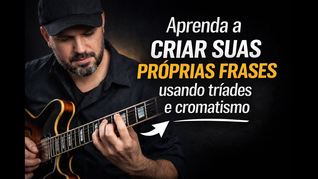 APRENDA A CRIAR SUAS PROPRIAS FRASES USANDO TRIADES E CROMATISMO