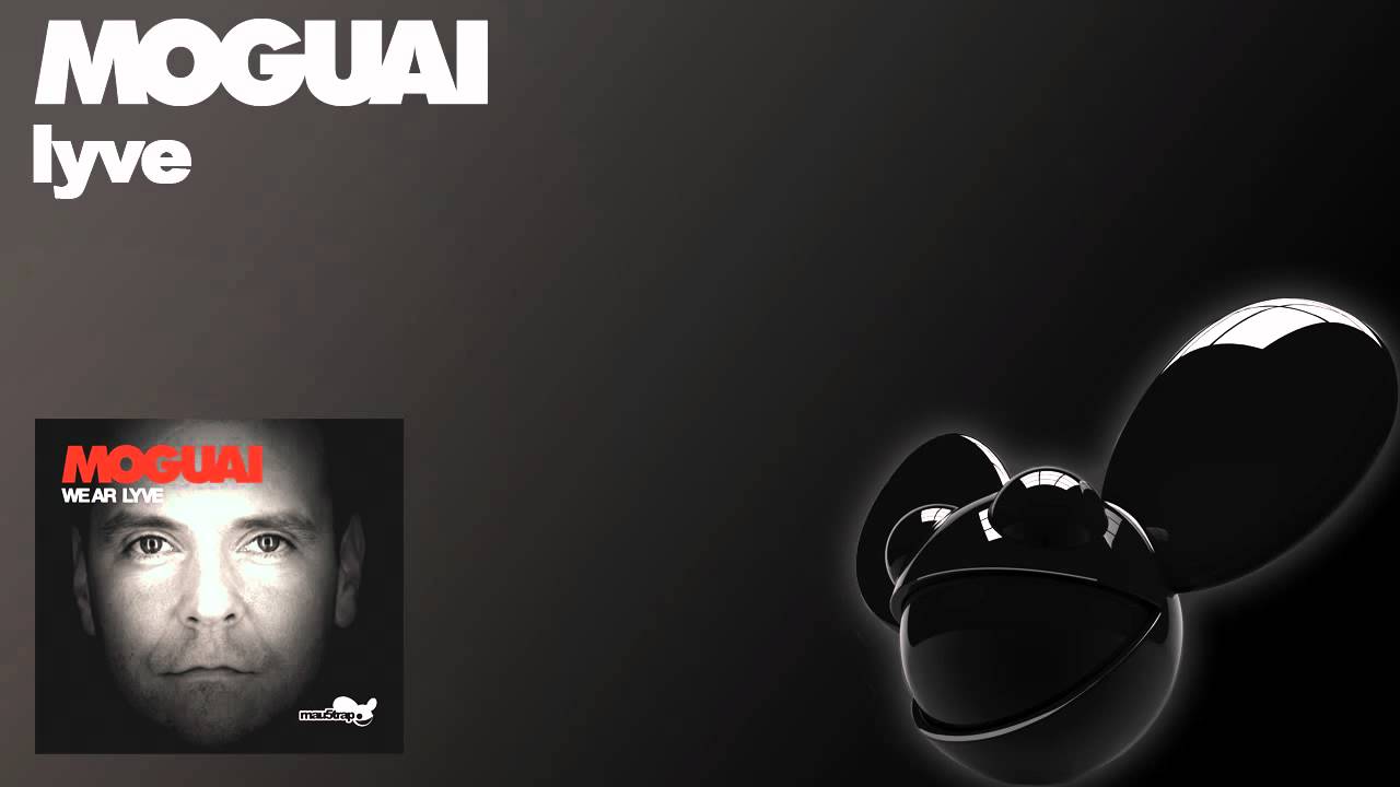 MOGUAI - Lyve
