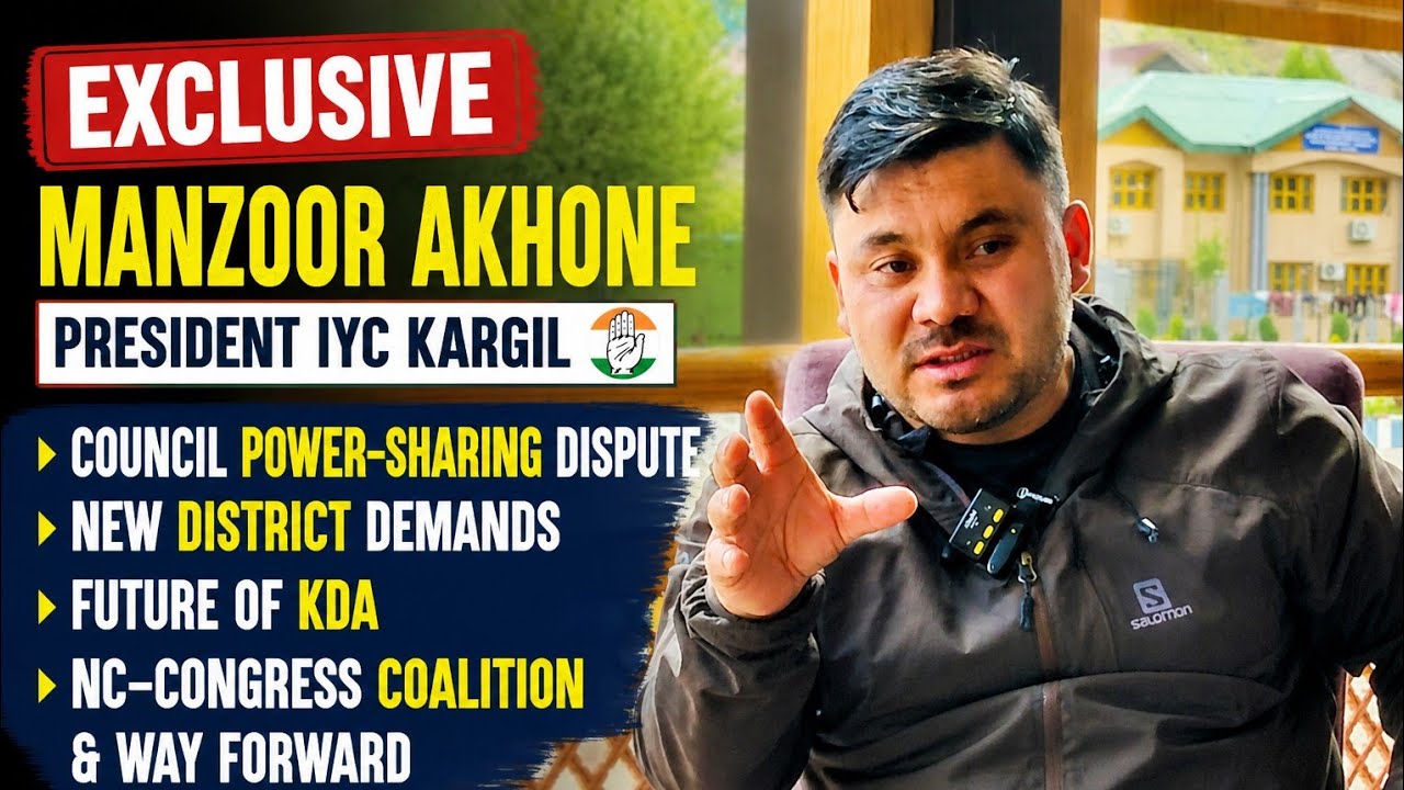 Manzoor Akhone (IYC Kargil) Breaks Silence on Council Crisis, New District Row, KDA Future