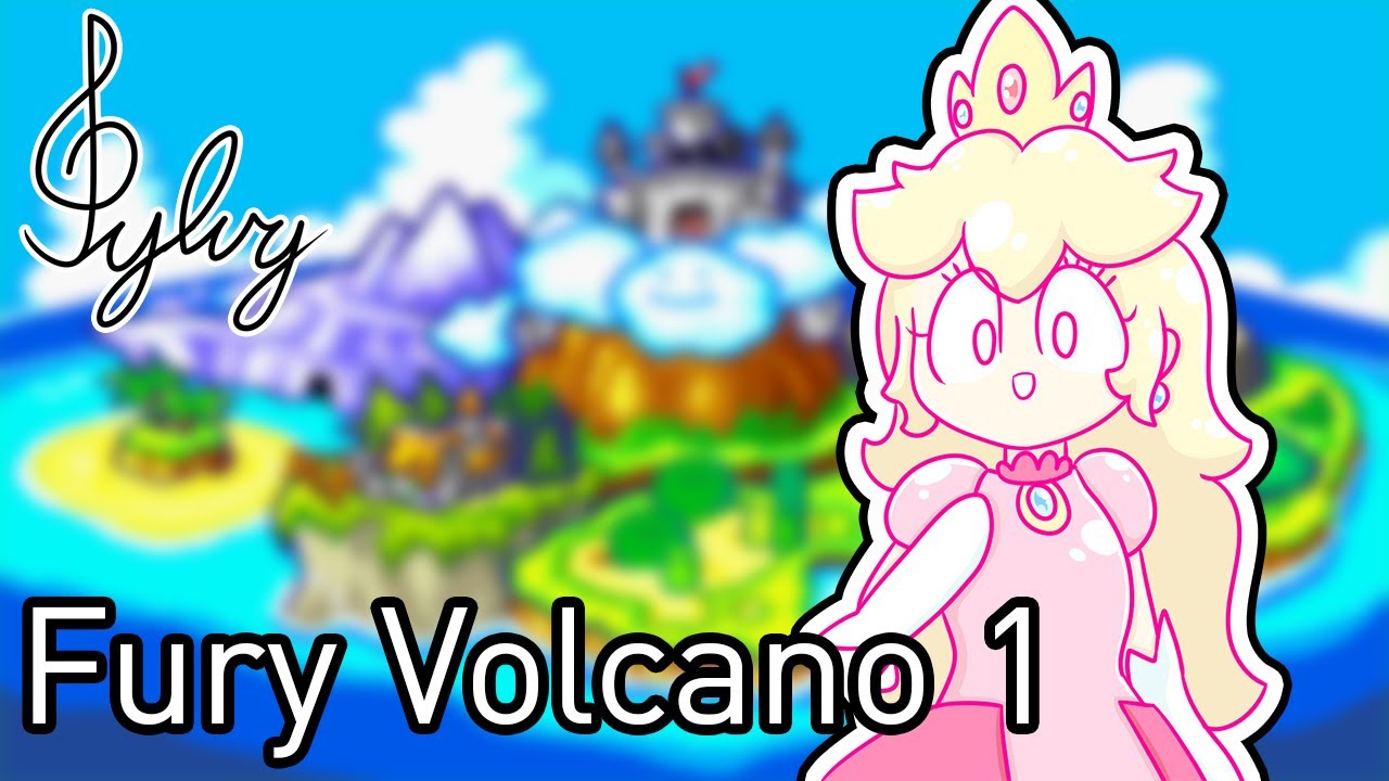 [Sylvysprit] Arrange/Remaster: Fury Volcano 1 - Super Princess Peach