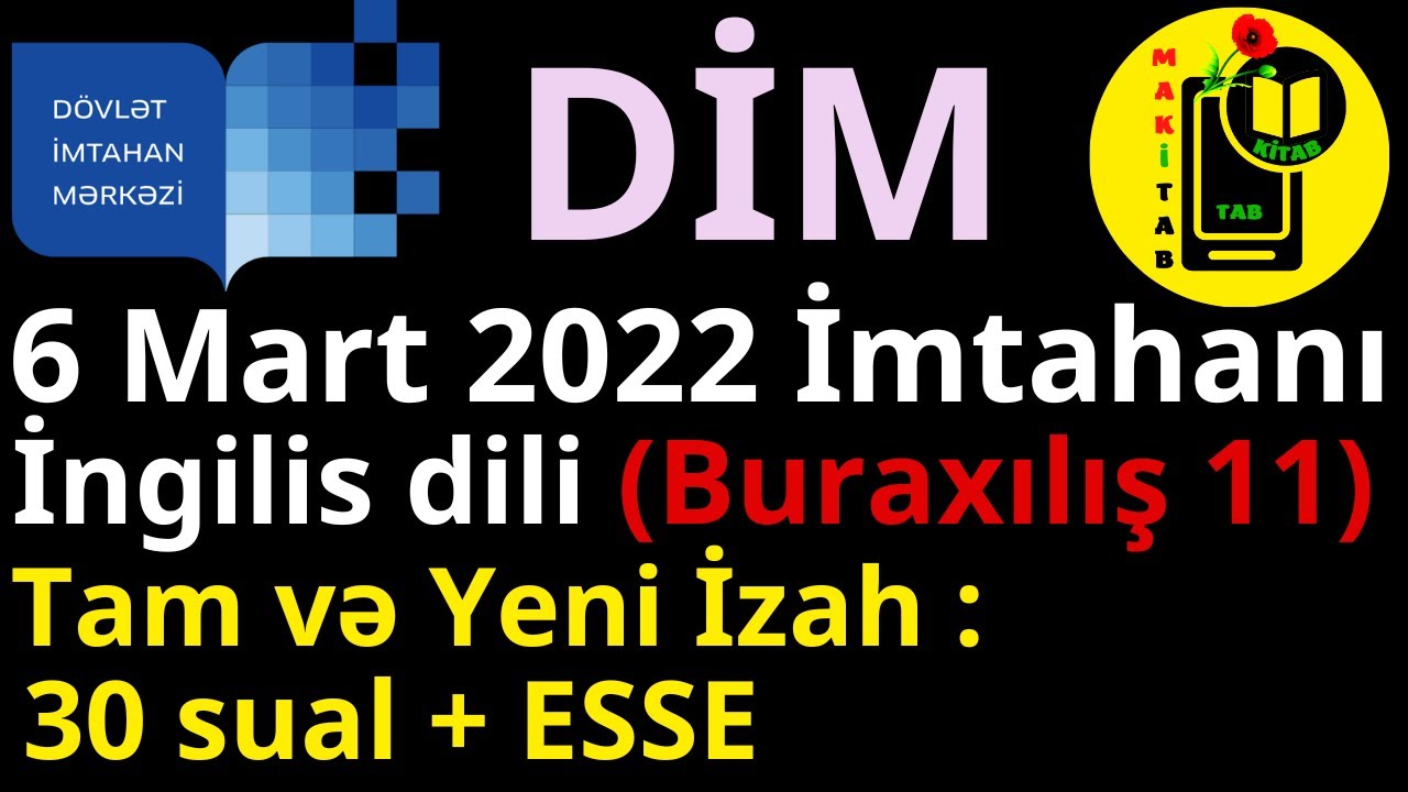 6 mart 2022 DİM Buraxılış İmtahanı İngilis dili 11-ci sinif Tam və Yeni İzah. DİM 06.03.2022