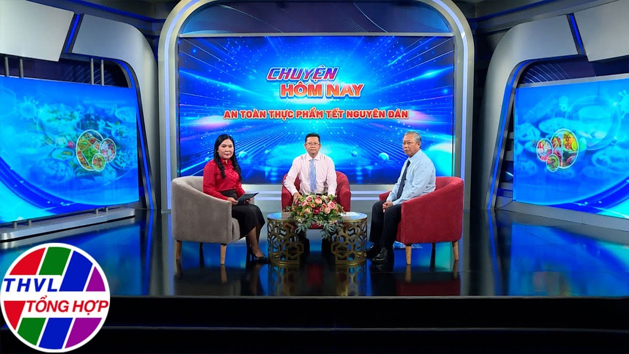 Chuyện hôm nay: An toàn thực phẩm Tết nguyên đán