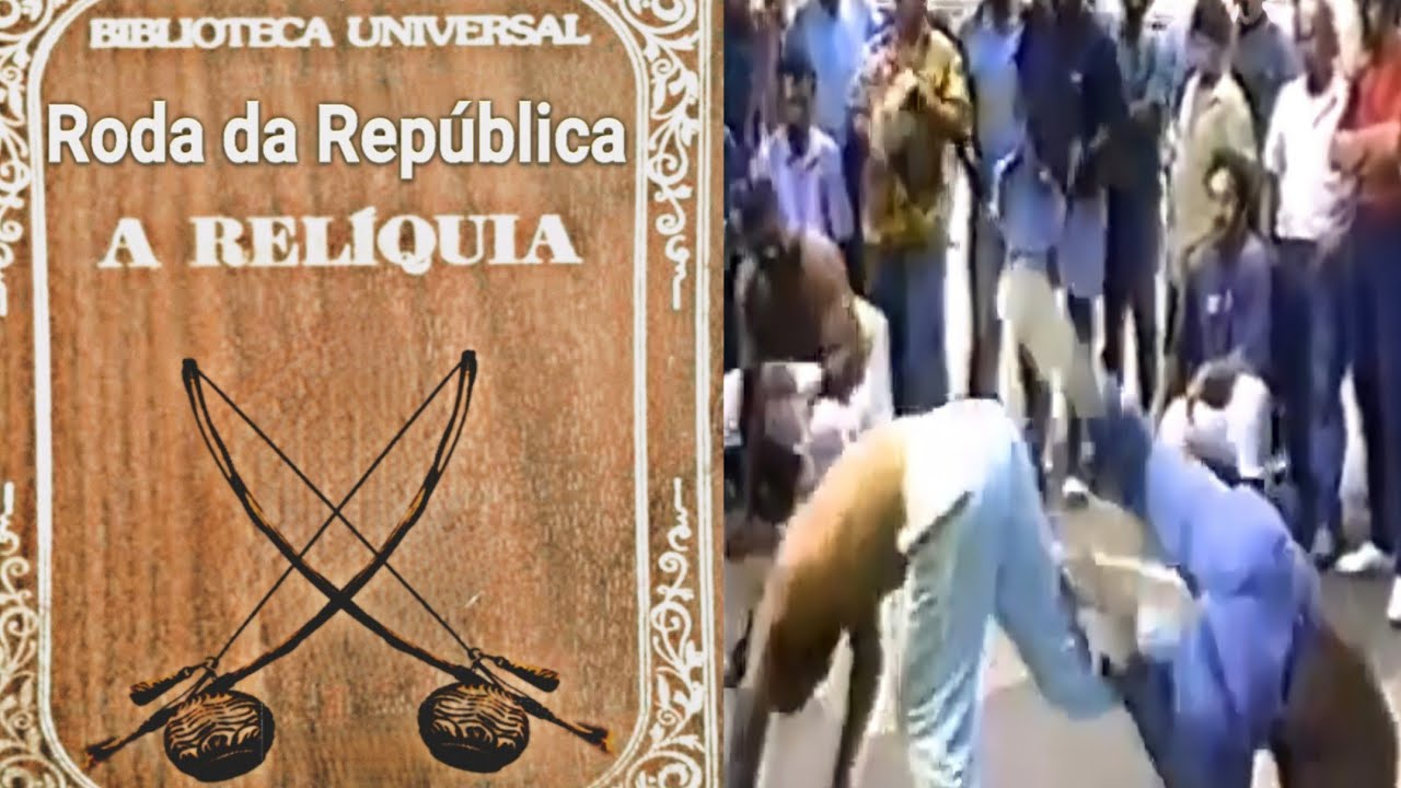 LUTA NA REPÚBLICA, RODA ANTIGA, UMA RELÍQUIA DA CAPOEIRA