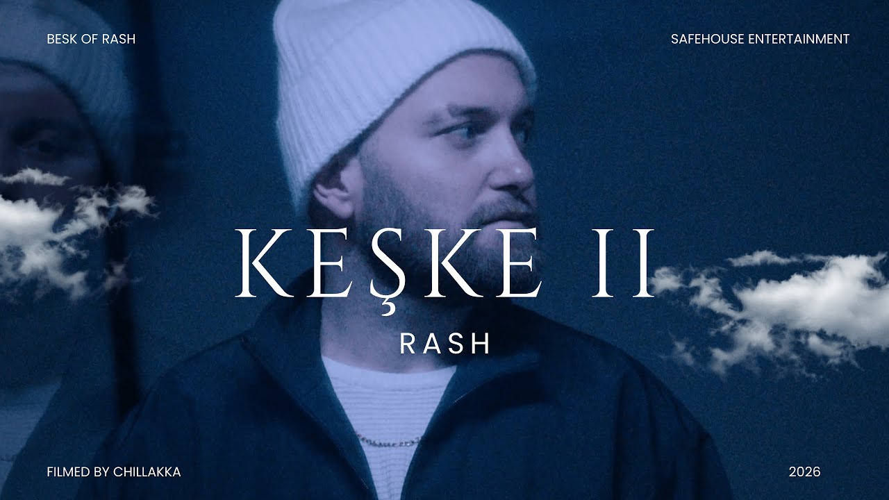 RASH - Keşke 2 (Official Video)